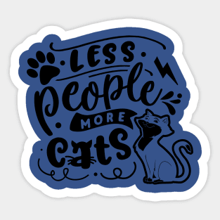 Less People More Cats Sticker